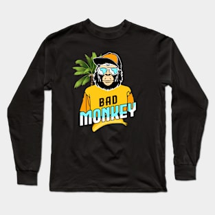 Bad Monkey Long Sleeve T-Shirt